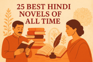 Best Hindi Novels: Top 25 Must-Read Classics (2025) - sankhyasagar.com